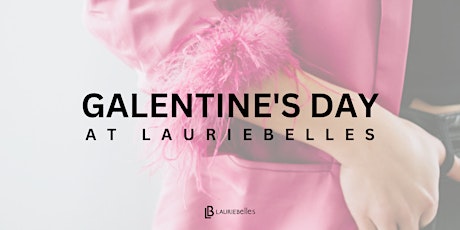 Galentine's Day at Lauriebelles Downtown Sioux Falls!