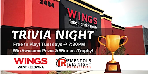 Imagem principal do evento West Kelowna Wings Restaurant Tuesday Night Trivia!