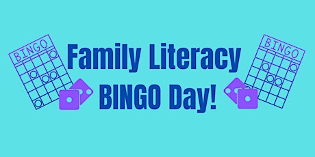 Family Literacy BINGO Day!