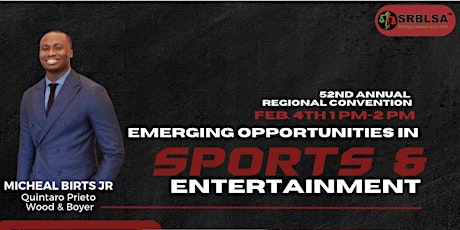 52nd SRBLSA Convention : Emerging Opportunities in Sports and Entertainment