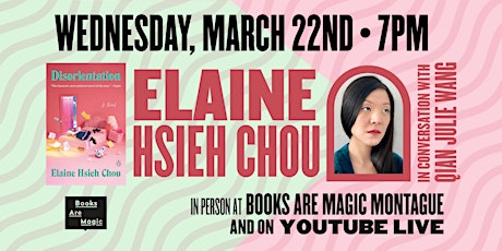 In-Store: Elaine Hsieh Chou: Disorientation w/ Qian Julie Wang