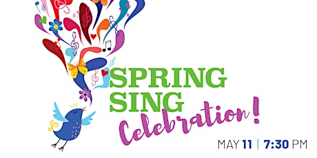 Spring Sing- Celebration!