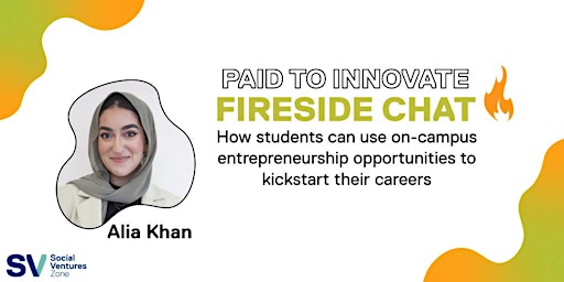 Paid to Innovate - Fireside Chat #1