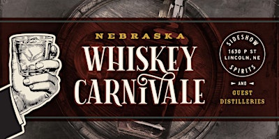 Imagem principal do evento Nebraska Whiskey Carnivale