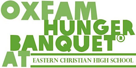 Eastern Christian School Oxfam Hunger Banquet
