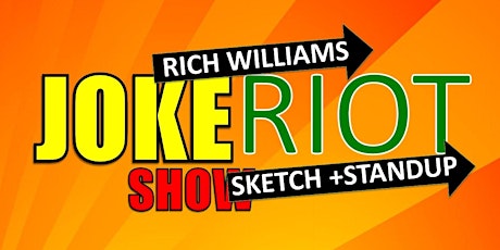 Joke Riot Comedy Show Presented by Yusuf Legal and Hosted by Rich Williams  primary image