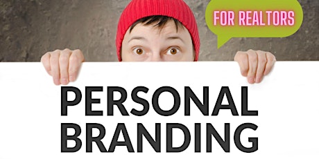 Personal Branding for Realtors, it's all about you!