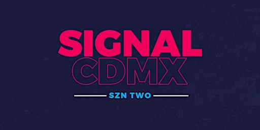 SIGNAL CDMX