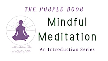 Mindful Meditation Introduction Series