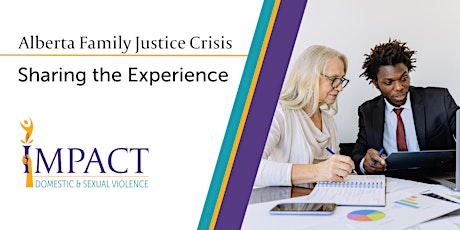 Alberta Family Justice Crisis - Sharing the Experience primary image