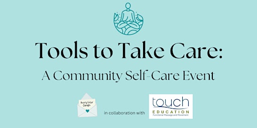 Tools to Take Care: A Community Self-Care Event