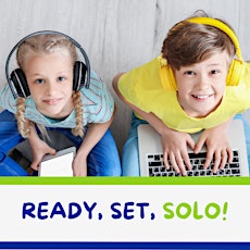 READY, SET, SOLO (Ages 11+) - Stay at home safely!