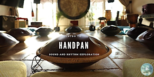 Intro to Handpan: Sound and Rhythm Exploration