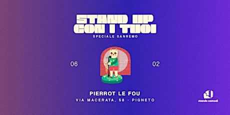 Stand Up con i Tuoi - Speciale Sanremo