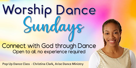 Worship Dance Sundays
