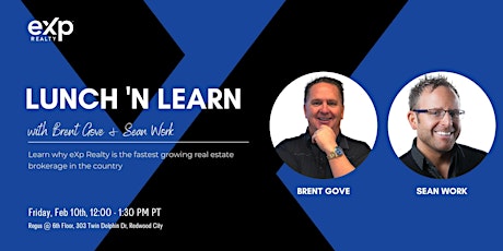 Lunch 'N Learn with Brent Gove & Sean Work [Session 1]