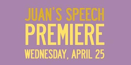 Juan's Speech - Official Screening primary image