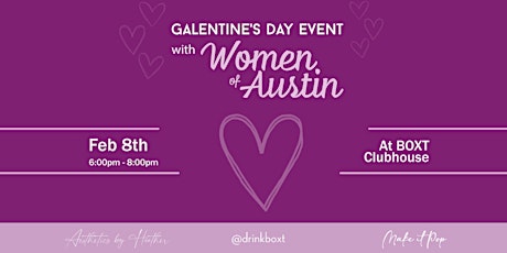 Galentine's Day with Women of Austin
