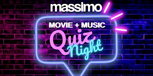 Movie + Music Quiz @ Massimo