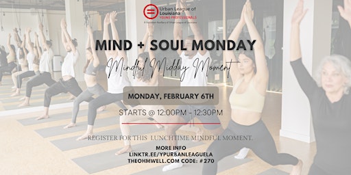 Mind + Soul Monday! Yoga and Mindful Meditation Event