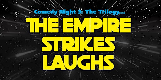 Comedy Night the Trilogy: The Empire Strikes Laughs, Bobby Knauff & Rob Pue