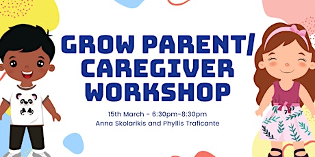GROW Parent/ Caregiver Online Workshop primary image