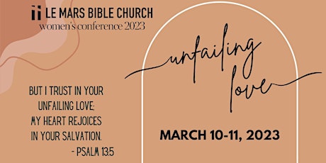 Unfailing Love - Le Mars Bible Church 2023 Women's Conference
