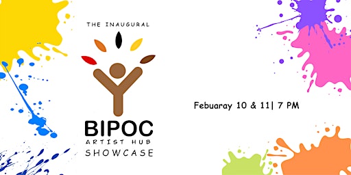 The Inaugural BIPOC Artist Hub Showcase