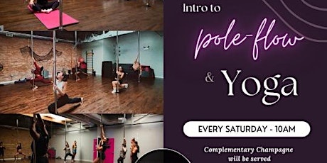 Pole Flow and Yoga, accompanied by complimentary champagne