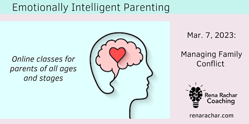 Emotionally Intelligent Parenting- Managing Family Conflict