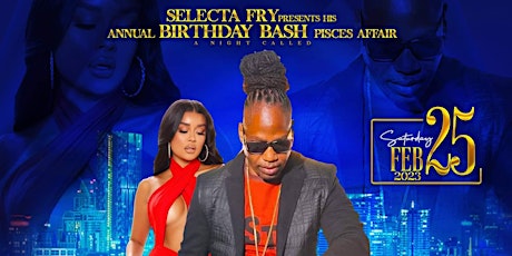 Pisces Affairs 2023 Selecta Fry Birthday Party