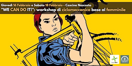 "We Can Do It!" - Workshop di ciclomeccanica base al femminile