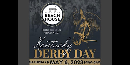 The 3rd Annual Kentucky  Derby Day