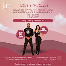 Bachata Tuesday Class  & Packages- February