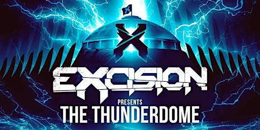 Excision presents The Thunderdome 2023: Feb 3-4