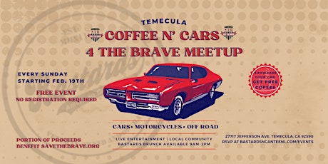 Coffee & Cars 4 The Brave | Bastards Temecula