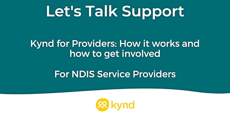 Let's Talk Support: Kynd for Providers