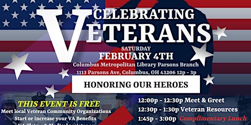 CELEBRATING  VETERANS   COMPLIMENTARY LUNCH