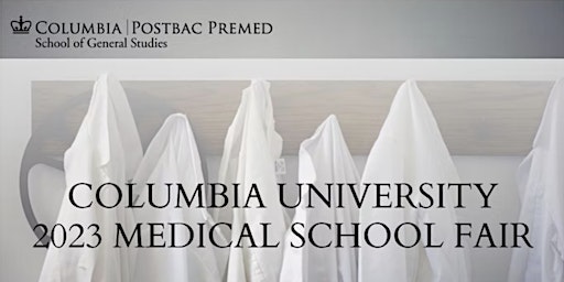 2023 Columbia University Medical School Fair Panel - School Fit
