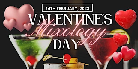 Valentine’s Mixology Day!