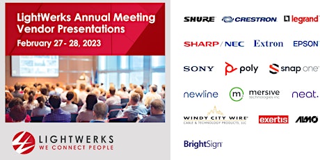 LightWerks  Annual Meeting Vendor Presentations