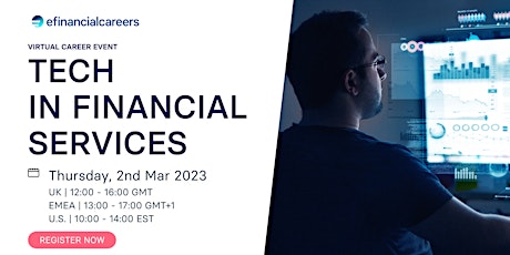 Tech in Financial Services Virtual Career Event - UK/ US/ EMEA