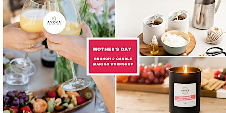 Mother's Day: Brunch & Candle Making