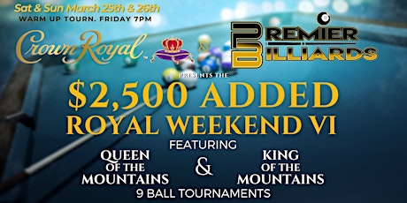 Royal Weekend VI — 9 Ball Tournament
