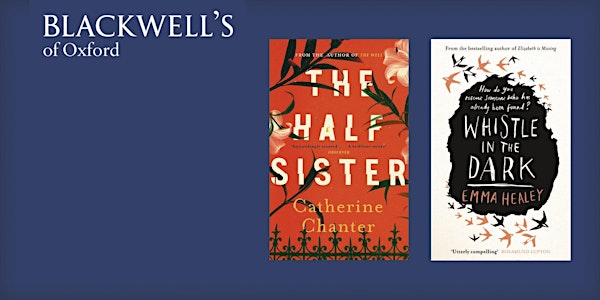 Catherine Chanter and Emma Healey In Conversation