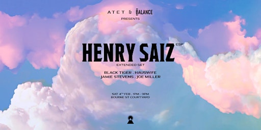 ATET and Balance presents Henry Saiz