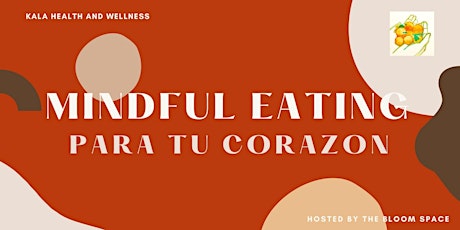 Mindful Eating Workshop Para Tu Corazon
