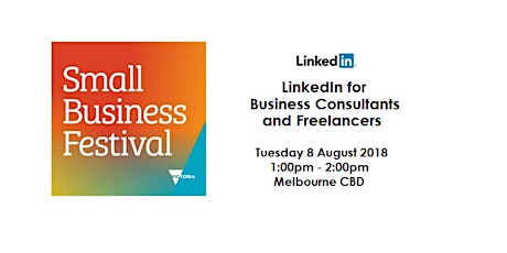 Small Business Festival - LinkedIn for Business Consultants and Freelancers primary image