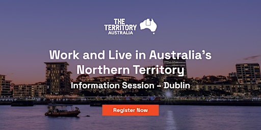 Work and Live Australia's Northern Territory - Information Session