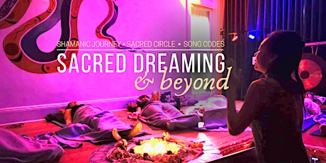 Sacred Dreaming & Beyond